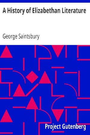 [Gutenberg 27450] • A History of Elizabethan Literature